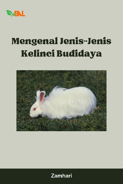 Mengenal Jenis-Jenis Kelinci Budidaya